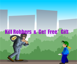 Kill Robbers